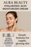 Aura Beauty Hyaluronic Moisturizer – Hydrate & Anti-Aging - aura beauty cosmetics